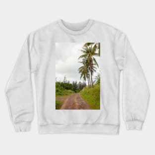 Small dirt road and plam trees in Borneo countryside Crewneck Sweatshirt